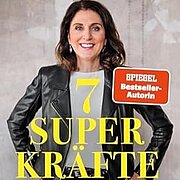 Anja Förster, Spiegel Bestseller-Autorin, Vordenkerin, Gründerin Rebels at Work